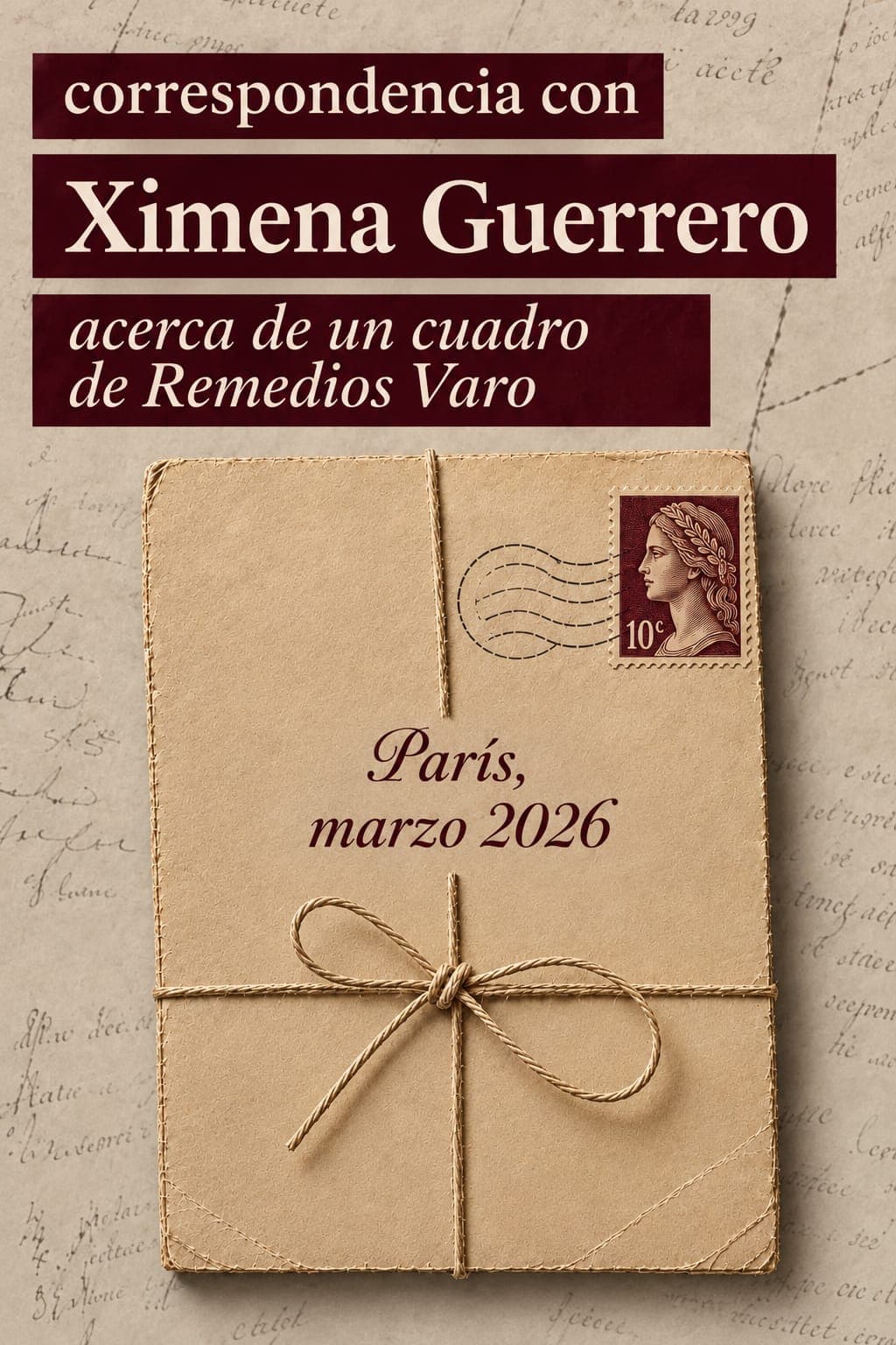 Correspondencia con Ximena Guerrero
